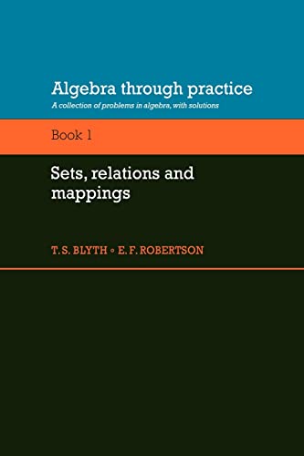 Imagen de archivo de Algebra through Practice: Volume 1: A Collection of Problems in Algebra with Solutions (Algebra Thru Practice) a la venta por BooksRun