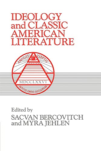 Beispielbild fr Ideology and Classic American Literature (Cambridge Studies in American Literature and Culture, Series Number 16) zum Verkauf von BooksRun