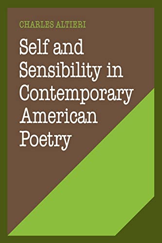 Beispielbild fr Self and Sensibility in Contemporary American Poetry: 2 (Cambridge Studies in American Literature and Culture, Series Number 2) zum Verkauf von Monster Bookshop