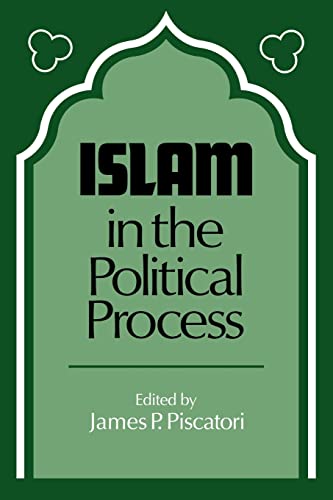 Beispielbild fr Islam in the Political Process zum Verkauf von The Aviator's Bookshelf