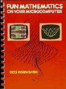 Imagen de archivo de Fun Mathematics on your Microcomputer a la venta por WorldofBooks