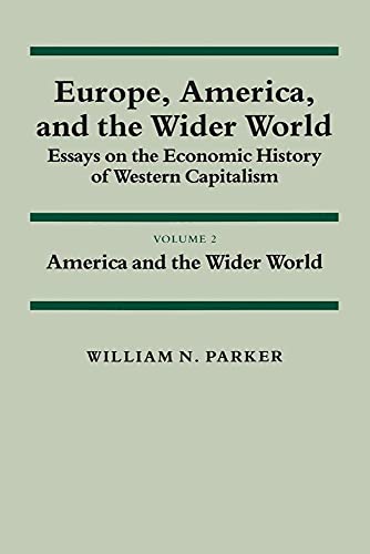 Beispielbild fr Europe, America, and the Wider World : America and the Wider World zum Verkauf von Better World Books