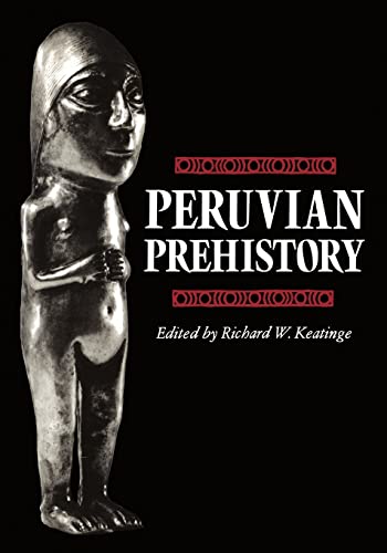 Stock image for Peruvian Prehistory: An Overview of Pre-Inca and Inca Society for sale by Dunaway Books