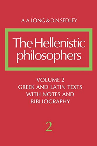 9780521275576: The Hellenistic Philosophers: Volume 2, Greek and Latin Texts with Notes and Bibliography Paperback