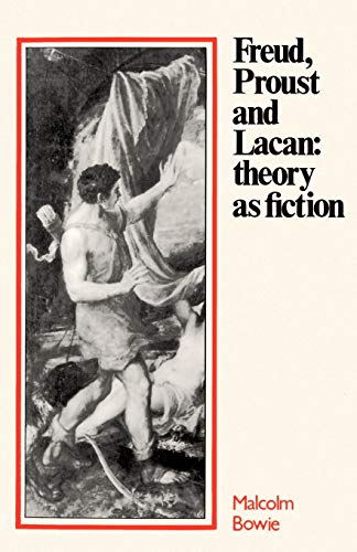 Imagen de archivo de Freud, Proust and Lacan: Theory as Fiction a la venta por More Than Words