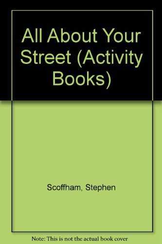 All About Your Street (Activity Books) (9780521275927) by Scoffham, Stephen