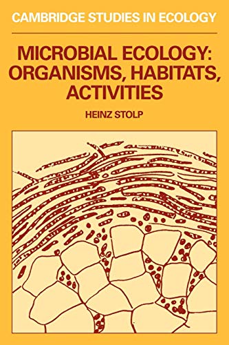 9780521276368: Microbial Ecology: Organism Habitat: Organisms, Habitats, Activities (Cambridge Studies in Ecology)