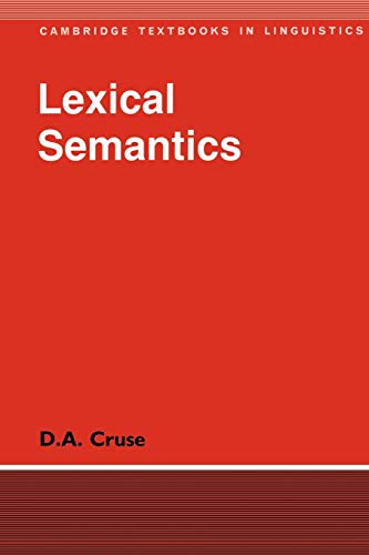 Beispielbild fr Lexical Semantics zum Verkauf von Better World Books Ltd