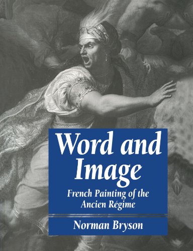 Word and Image: French Painting of the Ancien RÃ gime (Cambridge Paperback Library)