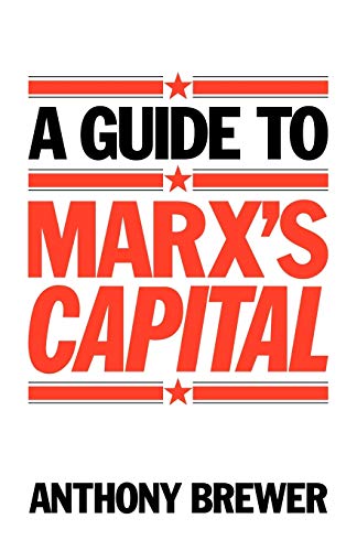 Beispielbild fr A Guide to Marx's Capital zum Verkauf von Better World Books