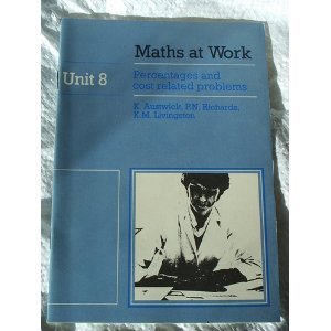 Maths at Work: Unit 8 (9780521276900) by University Of Bath