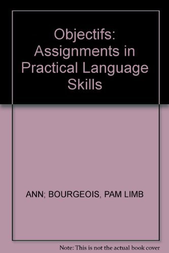 Beispielbild fr Objectifs: Assignments in Practical Language Skills zum Verkauf von Reuseabook