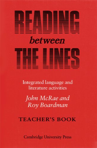 Stock image for Reading between the Lines Teacher's book: Integrated Language and Literature Activities for sale by AwesomeBooks