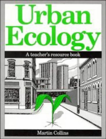 Imagen de archivo de Urban Ecology: A Teacher's Resource Book a la venta por WorldofBooks