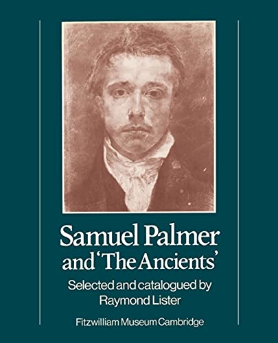 Beispielbild fr Samuel Palmer and 'The Ancients' (Fitzwilliam Museum Publications) zum Verkauf von WorldofBooks