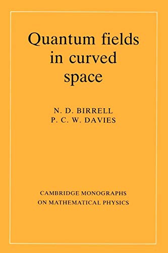 9780521278584: Quantum Fields in Curved Space Paperback (Cambridge Monographs on Mathematical Physics)