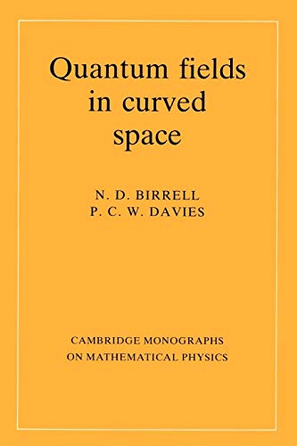 9780521278584: Quantum Fields in Curved Space (Cambridge Monographs on Mathematical Physics)