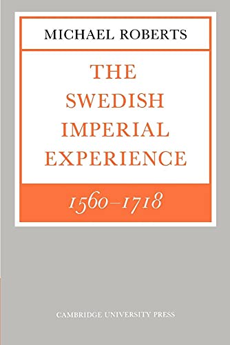 Imagen de archivo de The Swedish Imperial Experience 1560-1718. a la venta por Antiquariaat Schot