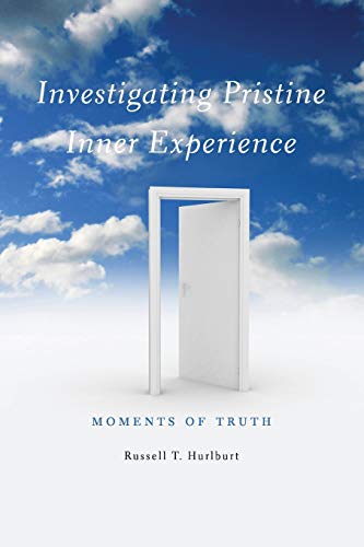 Stock image for Investigating Pristine Inner Experience: Moments of Truth for sale by BooksRun