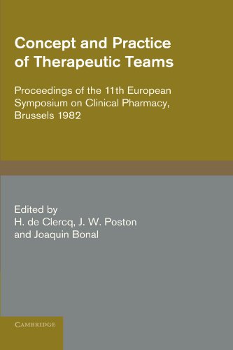 Stock image for Concept and Practice of Therapeutic Teams: Proceedings of the 11th European Symposium on Clinical Pharmacy, Brussels 1982 for sale by Lucky's Textbooks