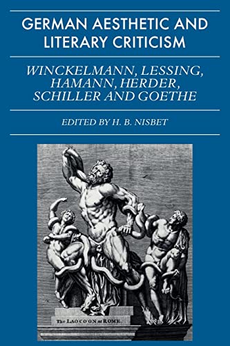 Stock image for German Aesthetic and Literary Criticism: Winckelmann, Lessing, Hamann, Herder, Schiller and Goethe (Galc) for sale by Chiron Media