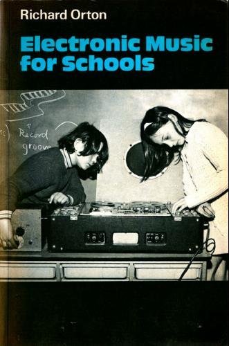 Imagen de archivo de Electronic Music for Schools (Resources of Music, Series Number 19) a la venta por Phatpocket Limited