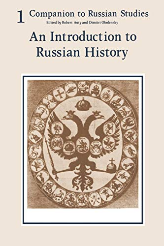 Stock image for Companion to Russian Studies: Volume 1: An Introduction to Russian History for sale by Wonder Book