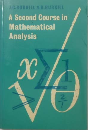 Imagen de archivo de A Second Course in Mathematical Analysis a la venta por HPB-Red