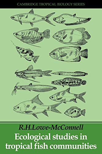 9780521280648: Ecological Studies in Tropical Fish Communities (Cambridge Tropical Biology Series)