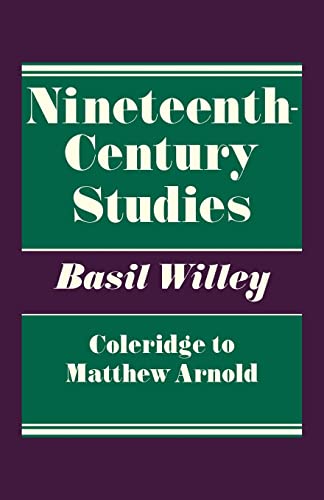Beispielbild fr Nineteenth-Century Studies, Coleridge to Matthew Arnold zum Verkauf von Better World Books