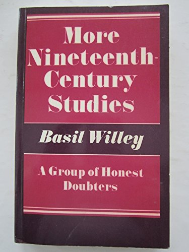 Beispielbild fr More Nineteenth Century Studies: A Group of Honest Doubters zum Verkauf von Wonder Book