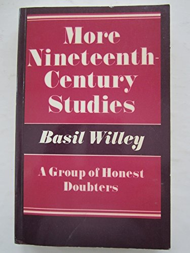 Stock image for More Nineteenth Century Studies: A Group of Honest Doubters for sale by Wonder Book