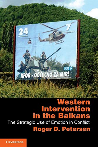 Western Intervention in the Balkans - Roger D. Petersen