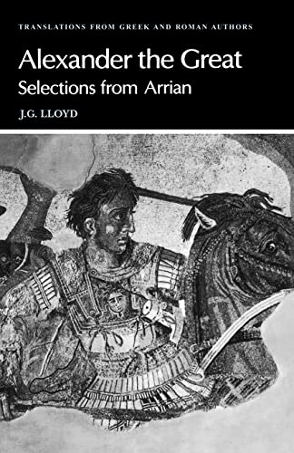 9780521281959: Arrian: Alexander the Great: Selections from Arrian (Translations from Greek and Roman Authors)
