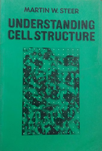 9780521281980: Understanding Cell Structure
