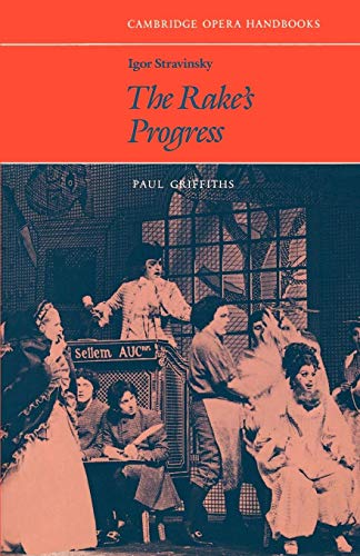 9780521281997: Igor Stravinsky: The Rake's Progress (Cambridge Opera Handbooks)