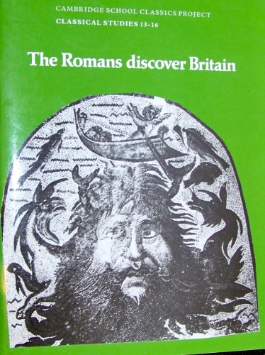 Imagen de archivo de The Romans Discover Britain Pupil's book: Book 1 (Cambridge School Classics Project) a la venta por WorldofBooks