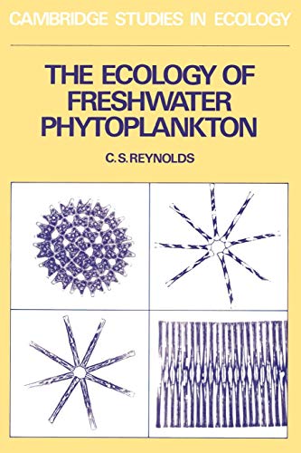 9780521282222: The Ecology of Freshwater Phytoplankton (Cambridge Studies in Ecology)