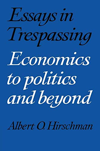 Beispielbild fr Essays in Trespassing: Economics to Politics and Beyond zum Verkauf von Ammareal