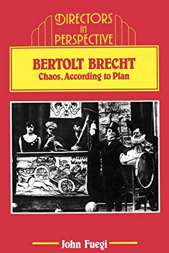9780521282451: Bertolt Brecht Paperback: Chaos, according to Plan (Directors in Perspective)