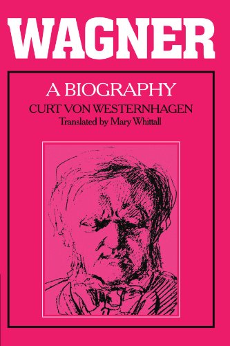 9780521282543: Wagner: A Biography: A Biography, 1813-1883