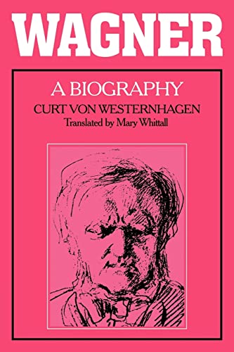 Stock image for Wagner: A Biography for sale by Sessions Book Sales