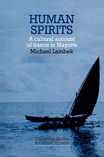 Stock image for Human Spirits: A Cultural Account of Trance in Mayotte for sale by ThriftBooks-Dallas