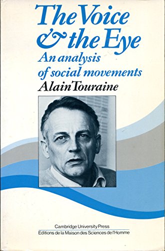 Beispielbild fr The Voice and the Eye: An analysis of social movements zum Verkauf von Anybook.com