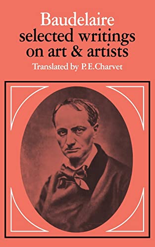 9780521282871: Baudelaire: Selected Writings on Art and Artists