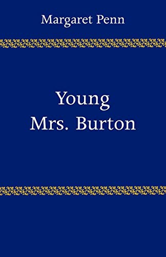 Imagen de archivo de Young Mrs. Burton a la venta por Heartwood Books, A.B.A.A.