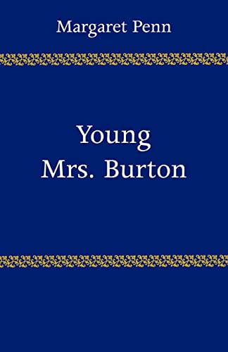 Stock image for Young Mrs. Burton for sale by Heartwood Books, A.B.A.A.