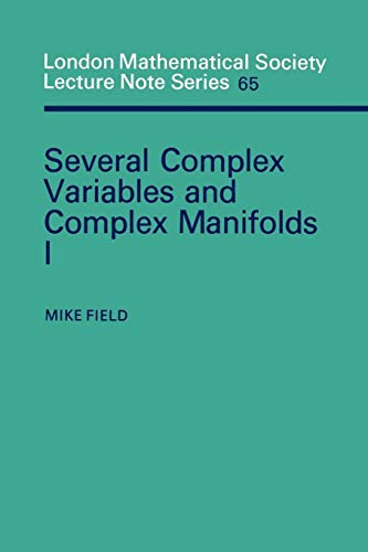 Several Complex Variables and Complex Manifolds I & II (Two Volumes) (London Mathematical Society...