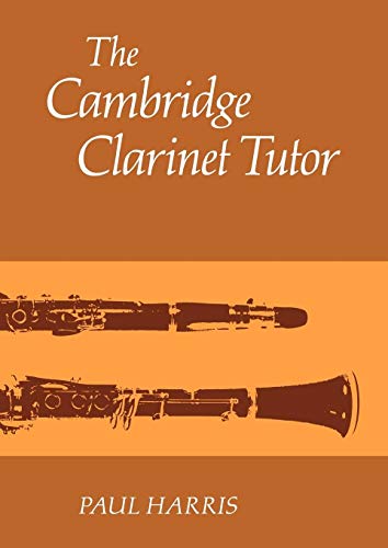 9780521283502: The Cambridge Clarinet Tutor