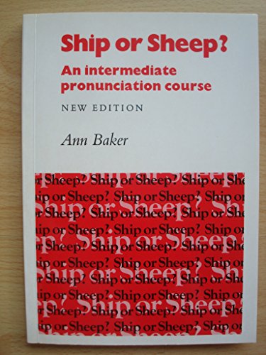 Stock image for Ship or Sheep? Student's Book: An Intermediate Pronunciation Course (English Language Learning: Reading Scheme) for sale by AwesomeBooks